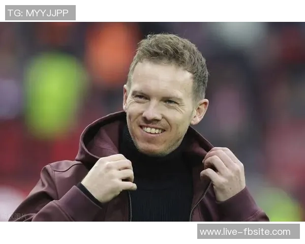 卡恩谈纳格尔斯曼的执教风格与性格特点引发的争议与思考 卡恩谈纳格尔斯曼的执教风格与性格特点引发的争议与思考