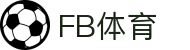 FB体育-FB体育 (中国)官方网站-FB SPORTS